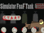 Simulátor – Fnaf Tank